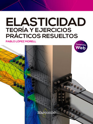 cover image of Elasticidad. Teoría y ejercicios prácticos resueltos